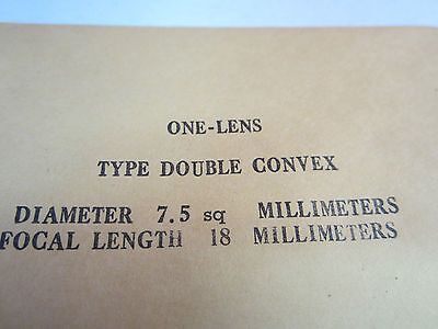 OPTICAL DOUBLE CONVEX LENS 7.5 mm square FL 18 mm LASER OPTICS BIN#3K