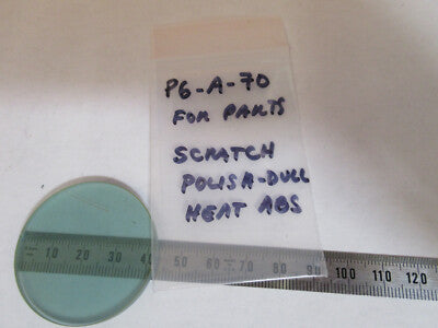 Optical Heat Absorbing Glass Filter Scratched