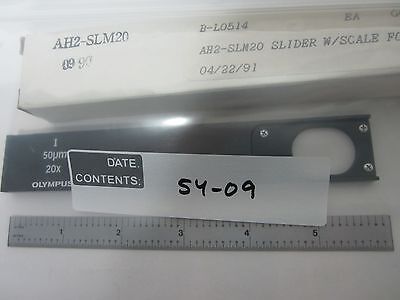 OLYMPUS MICROSCOPE SLIDE AH2-SLM20 FILTER OPTICS BIN#54-09