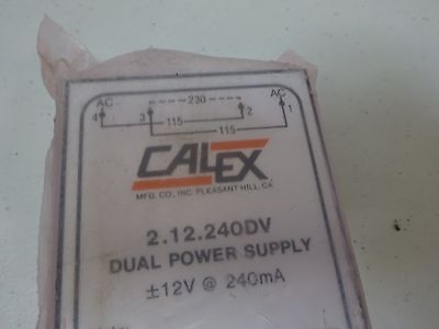 CALEX 2.12.240DV DUAL POWER SUPPLY 12V AS IS  BIN#TB-5-2-84