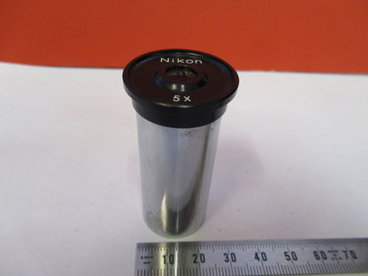 NIKON JAPAN 5X EYEPIECE OCULAR MICROSCOPE PART AS PICTURED X8-FT-77