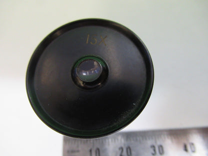 BAUSCH LOMB 15X EYEPIECE OCULAR OPTICS MICROSCOPE PART AS PICTURED T8-B-47