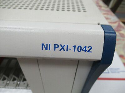 NATIONAL INSTRUMENTS NI PXI-1042 CHASSIS MODULE AS PICTURED &TC-4