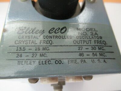 RARE ANTIQUE BLILEY ELECTRIC OSCILLATOR CCO 2A HAM RADIO AS PICTURED &F3-A-91