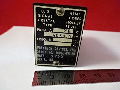 VINTAGE 1950'S U.S. SIGNAL CORPS POLYTECH DEVICES QUARTZ 4050 KC FREQUENCY 6-A61