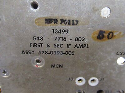 MODULE for RT-742A/ARC-51BX MIL SPEC RADIO IF AMPLIFIER 1&2nd AS PICTURED #62-X3