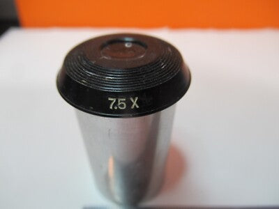 BAUSCH LOMB OCULAR EYEPIECE 7.5X OPTICS MICROSCOPE PART AS PICTURED &P7-A-34