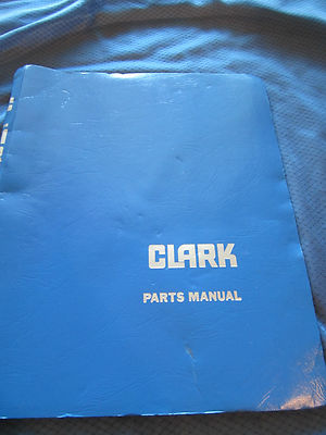 MANUAL CLARK PARTS INDUSTRIAL TRUCK P465