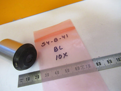 ANTIQUE BAUSCH LOMB 10X  EYEPIECE OPTICS MICROSCOPE PART AS PICTURED S4-B-41
