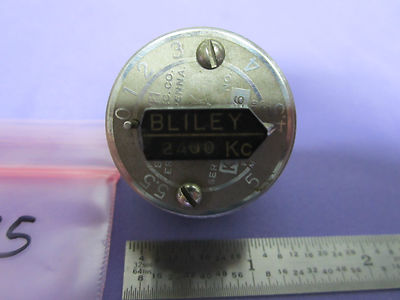 VINTAGE WWII QUARTZ CRYSTAL BLILEY ELECTRIC VARIABLE 2400 KC FREQUENCY VF1 11-15