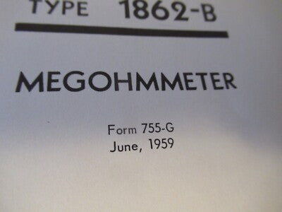 Vintage Manual General Radio 1862-B Megohmmeter Insulation Resistance AS Picture