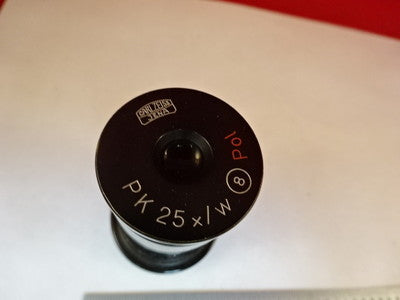 MICROSCOPE PART ZEISS POLARIZED EYEPIECE PK 25X/W POL OPTICS AS IS B#U2-C-18