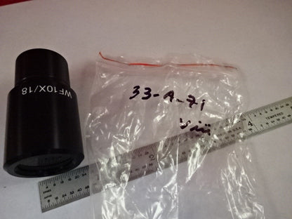 OPTICAL WF10X/18 EYEPIECE OCULAR MICROSCOPE PART OPTICS AS IS &33-A-71