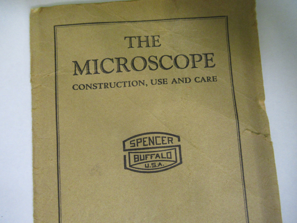 Spencer Lens Co. Manual 1926 Very Fragile Microscope Part