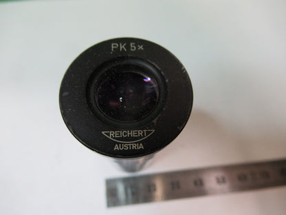 REICHERT AUSTRIA PK 5X EYEPIECE LENS MICROSCOPE PART AS PICTURED R2-A-40