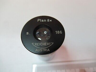 REICHERT AUSTRIA EYEPIECE PLAN 8X MICROSCOPE PART OPTICS AS PICTURED &3K-A-48