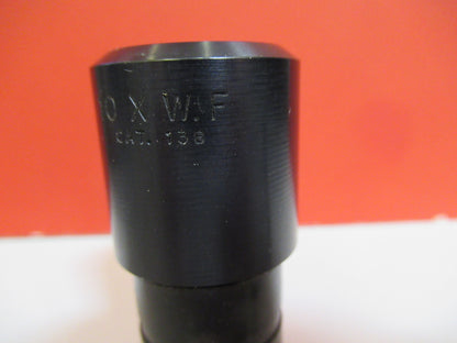 CAT 138 BAUSCH LOMB  10X WF EYEPIECE OCULAR MICROSCOPE PART As Pictured S8-B-33