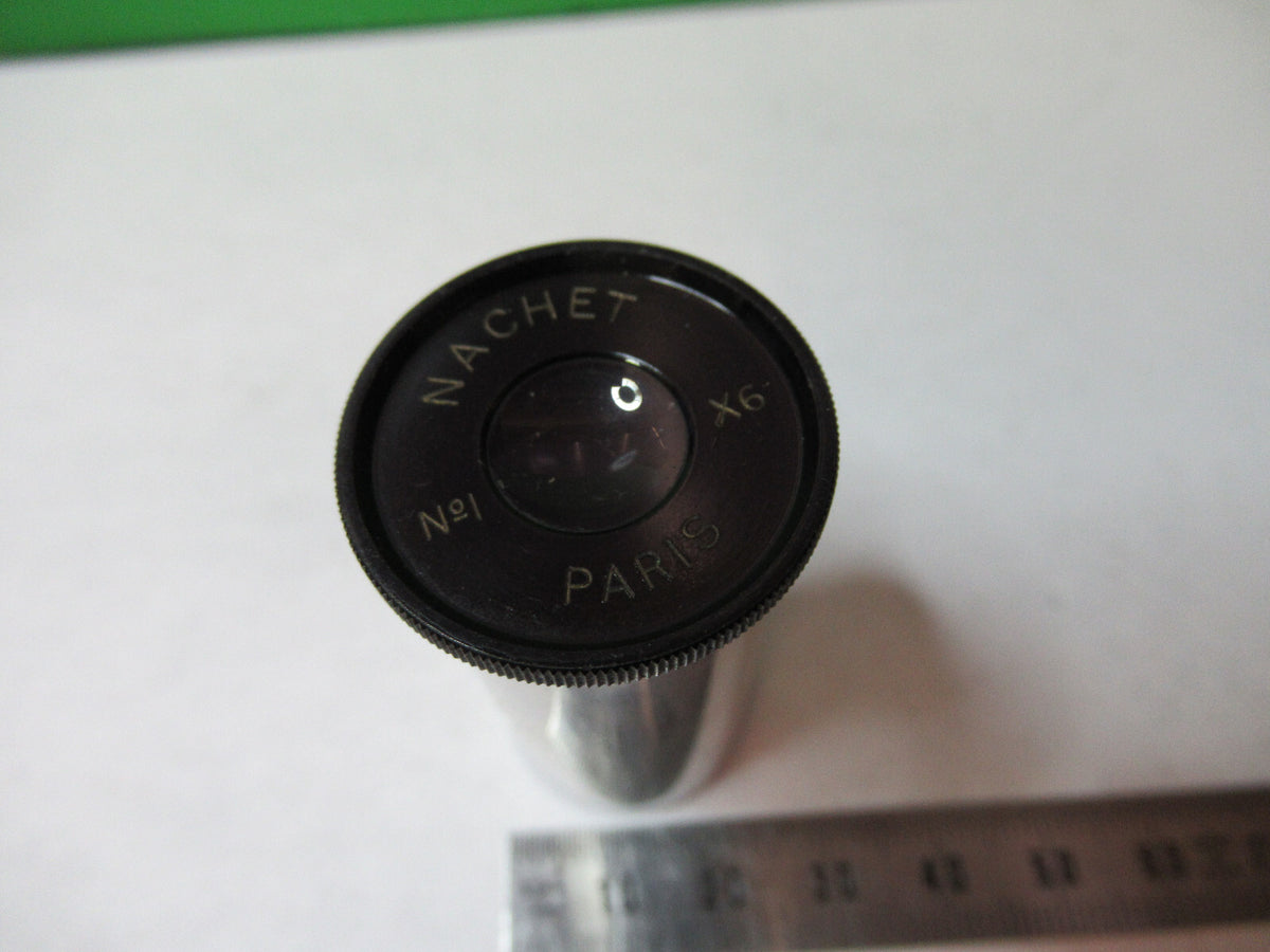 ANTIQUE NACHET PARIS 6X EYEPIECE OCULAR LENS MICROSCOPE PART AS PICTURED X2-A-15