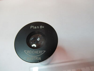 REICHERT AUSTRIA EYEPIECE PLAN 8X MICROSCOPE PART OPTICS AS PICTURED &3K-A-50