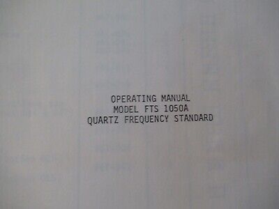 COLLECTABLE RARE FTS QUARTZ 1050A FREQUENCY STANDARD MANUAL 1984 i &BIBLI