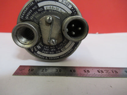EDISON PRESSURE TRANSDUCER 318-100 PSI AIRCRAFT INSTRUMENT S4-B-52