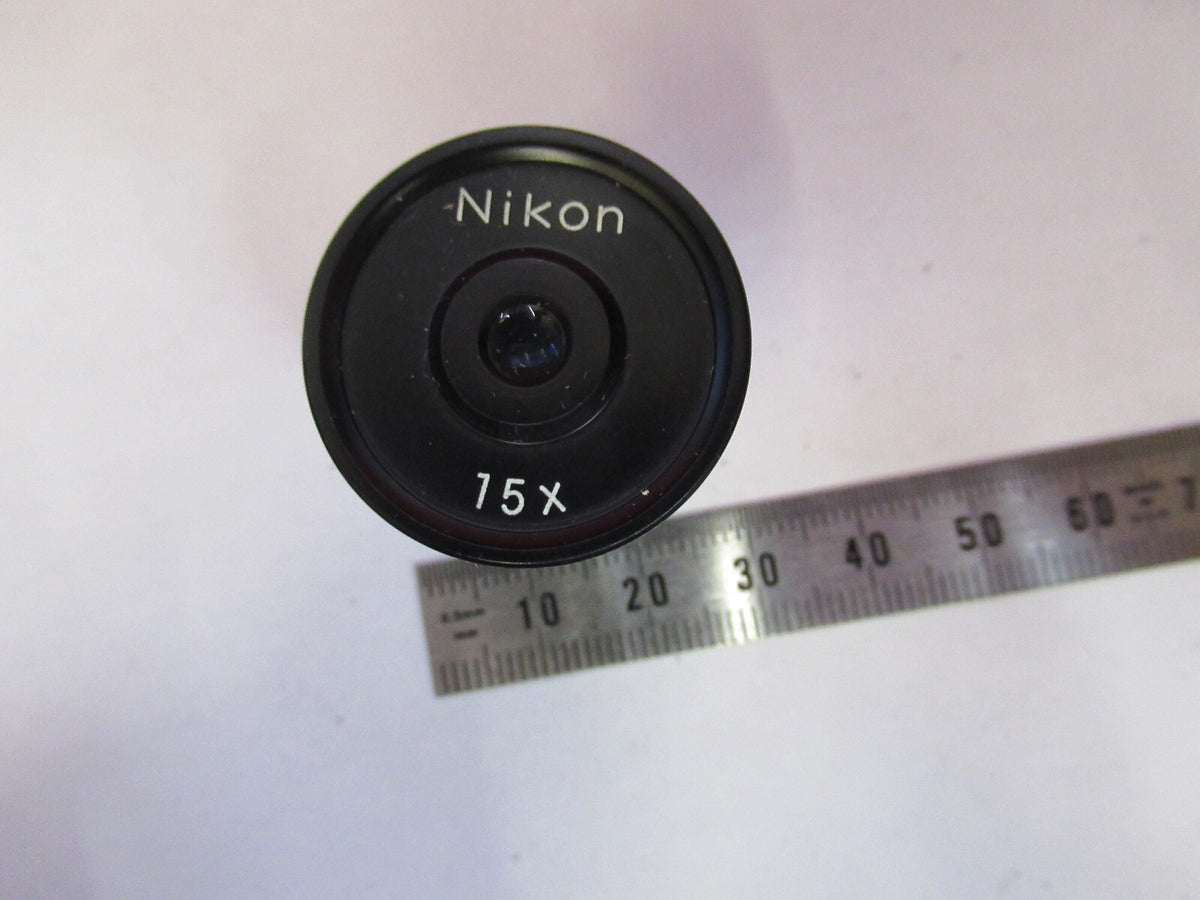 NIKON JAPAN 15X EYEPIECE OCULAR MICROSCOPE PART AS PICTURED X8-FT-78