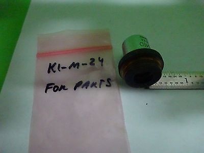FOR PARTS MICROSCOPE OLYMPUS M10 OBJECTIVE  JAPAN OPTICS BIN#K1-M-24