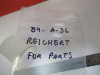 FOR PARTS  REICHERT CYLINDER HEAD OPTICS MICROSCOPE PART AS PICTURED #B9-A-36