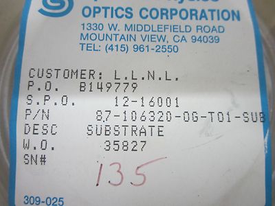 OPTICAL FLAT SPECTRA PHYSICS MADE FOR LLNL LASER OPTICS AS IS BIN#58-32