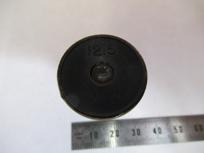 ANTIQUE BAUSCH LOMB 12.5X EYEPIECE OPTICS MICROSCOPE PART AS PICTURED Y1-A-59