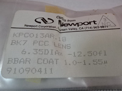NEWPORT BK7 GLASS PCC LENS 6.35 mm DIA FL 12.5mm OPTICS AS PICTURED &J1-A-04