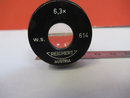 REICHERT AUSTRIA 6.3X EYEPIECE OCULAR LENS MICROSCOPE PART AS PICTURED Q5-B-45