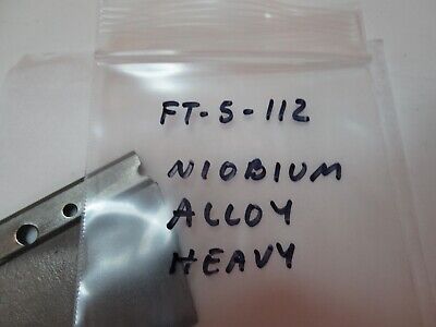 NIOBIUM METAL ALLOY 82% Nb RARE HEAVY HIGH TEMPERATURE AS PICTURED &FT-5-112
