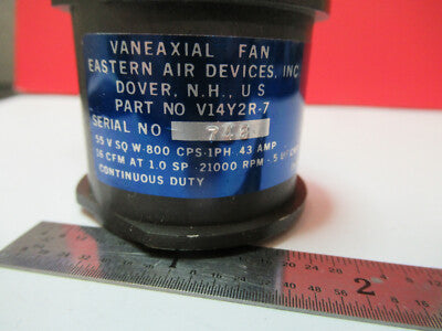 AIRCRAFT NSN MIL SPEC VANEAXIAL AIR FAN EASTERN V14Y2R-7 AS PICTURED &B1-A-92