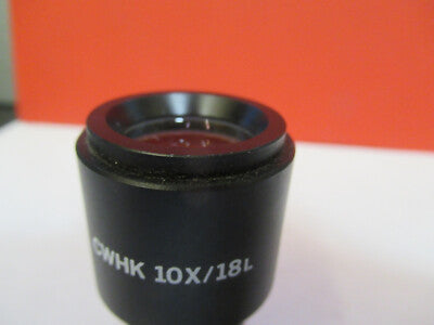 OLYMPUS EYEPIECE CWHK 10X/18L LENS OCULAR MICROSCOPE PART AS PICTURED Q3-B-64