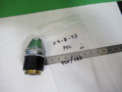 ZEISS OBJECTIVE POL 40X /160 POLARIZATION MICROSCOPE PART AS PICTURED X9-B-43