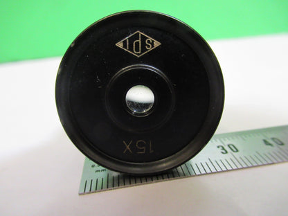 SPI JAPAN 15X EYEPIECE OCULAR LENS MICROSCOPE PART AS PICTURED T6-A-47
