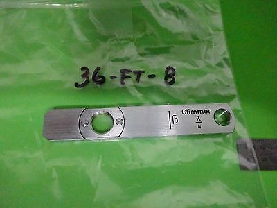 MICROSCOPE PART SLIDE QUARTER WAVE GLIMMER MICA OPTICS #36-FT-8