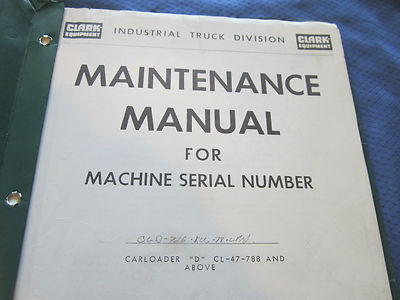 MANUAL CLARK PARTS INDUSTRIAL TRUCK CLD-726 MAINTENANCE