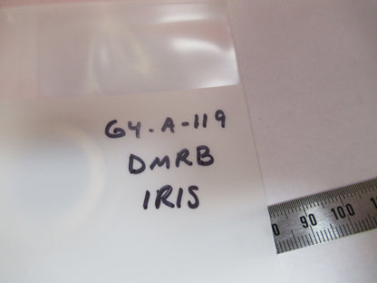 LEICA DMRB MOUNTED IRIS DIAPHRAGM MICROSCOPE PART OPTICS AS PICTURED #G4-A-119