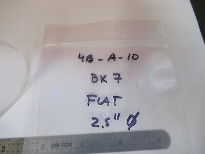OPTICAL FLAT BK7 GLASS PLATE 2.5" DIAMETER LASER OPTICS AS PICTURED &4B-A-10