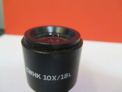 OLYMPUS EYEPIECE CWHK 10X/18L LENS OCULAR MICROSCOPE PART AS PICTURED Q3-B-64