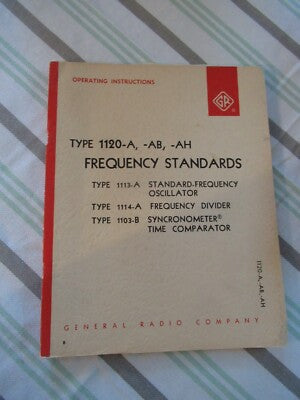 Collectable Rare General Radio Gr 1120-A Frequency Standard Manual 1963
