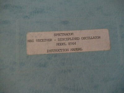 Collectable Spectracom 8164 Discipline Frequency Standard Manual 1986 Bibli