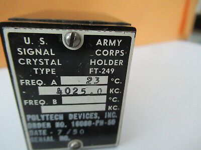 U.S. ARMY SIGNAL CORPS RESONATOR QUARTZ CRYSTAL FREQUENCY CONTROL AS PIC F2-A223
