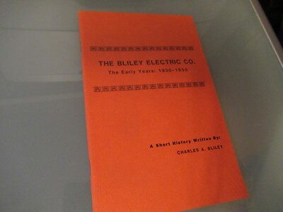 Vintage Brochure History Bliley Electric Co. Quartz Crystal by Charles 1982 AS Pic