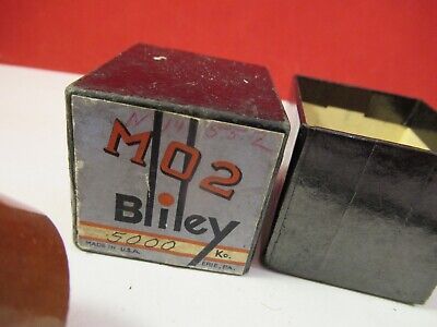ANTIQUE BLILEY MO2 RADIO QUARTZ CRYSTAL FREQUENCY CONTROL AS PICTURED 84-FT-78